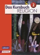 Das Kursbuch Religion 2 Neuausgabe. Schülerbuch