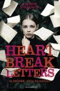 Heartbreak Letters. 16 Gründe, dich zu hassen