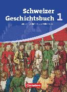 Schweizer Geschichtsbuch, Aktuelle Ausgabe, Band 1, Von der Urgeschichte bis zur Frühen Neuzeit, Schulbuch