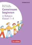 Gemeinsam beginnen, Klasse 1-4, Religion, Buch