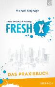 Fresh X - das Praxisbuch