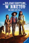 Der junge Häuptling Winnetou: Das Buch zum Film