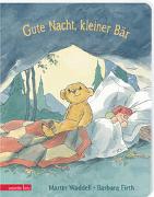 Gute Nacht, kleiner Bär - Ein Pappbilderbuch über das erste Mal alleine schlafen